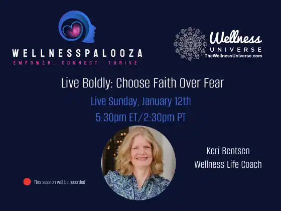 Wellnesspalooza 2025 大膽生活：與 Keri Bentsen 一起選擇信仰而不是恐懼